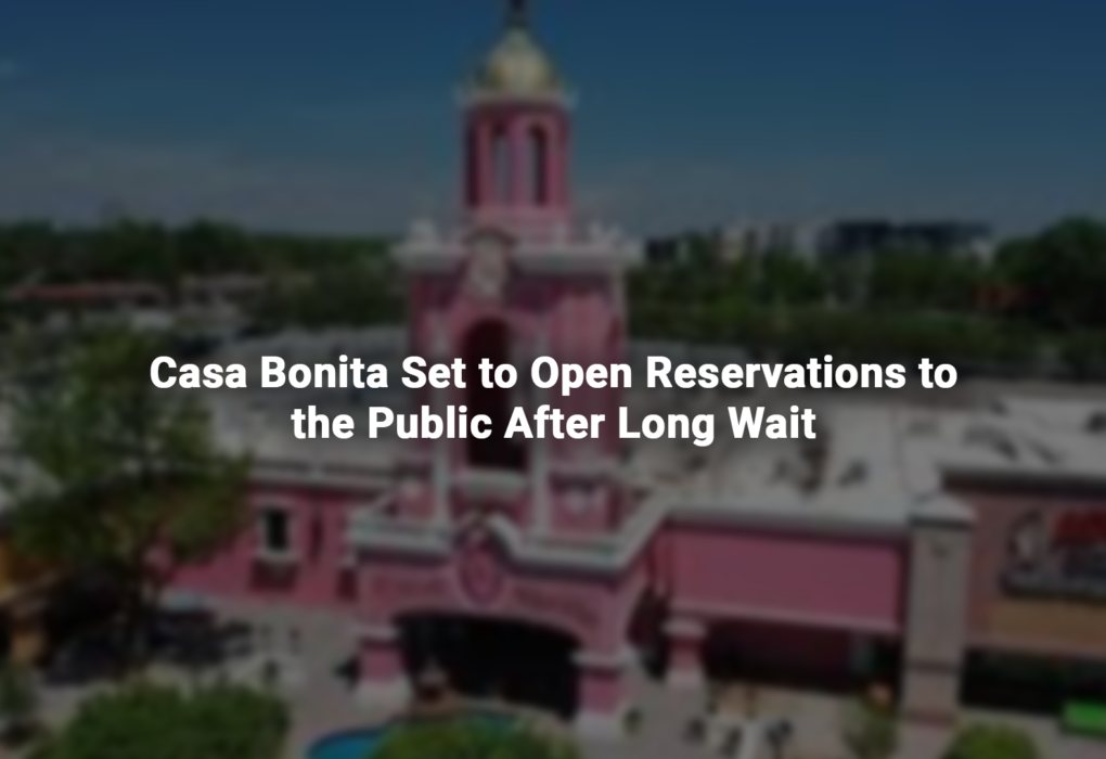 Casa Bonita Set to Open Reservations to the Public After Long Wait