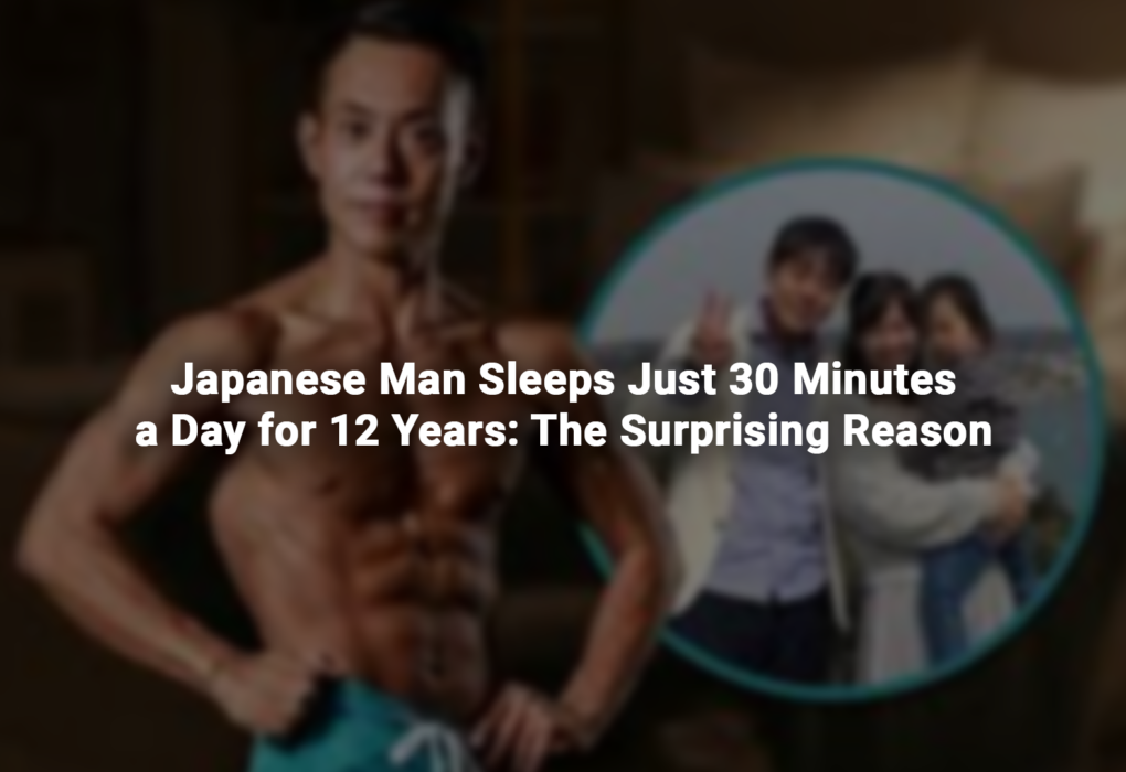 Japanese Man Sleeps Just 30 Minutes a Day for 12 Years: The Surprising Reason