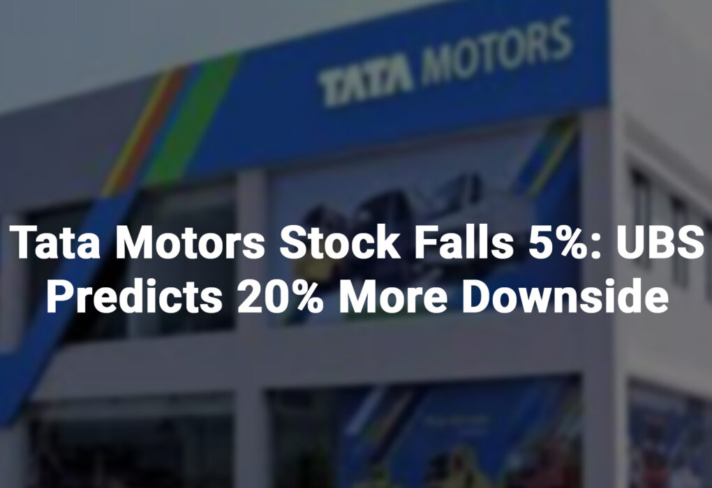 Tata Motors Stock Falls 5%: UBS Predicts 20% More Downside